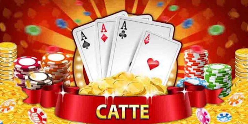 Luật chơi catte một cách đầy đủ nhất Luật chơi catte một cách đầy đủ nhất